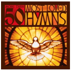 More Than 50 Most Loved Hymns